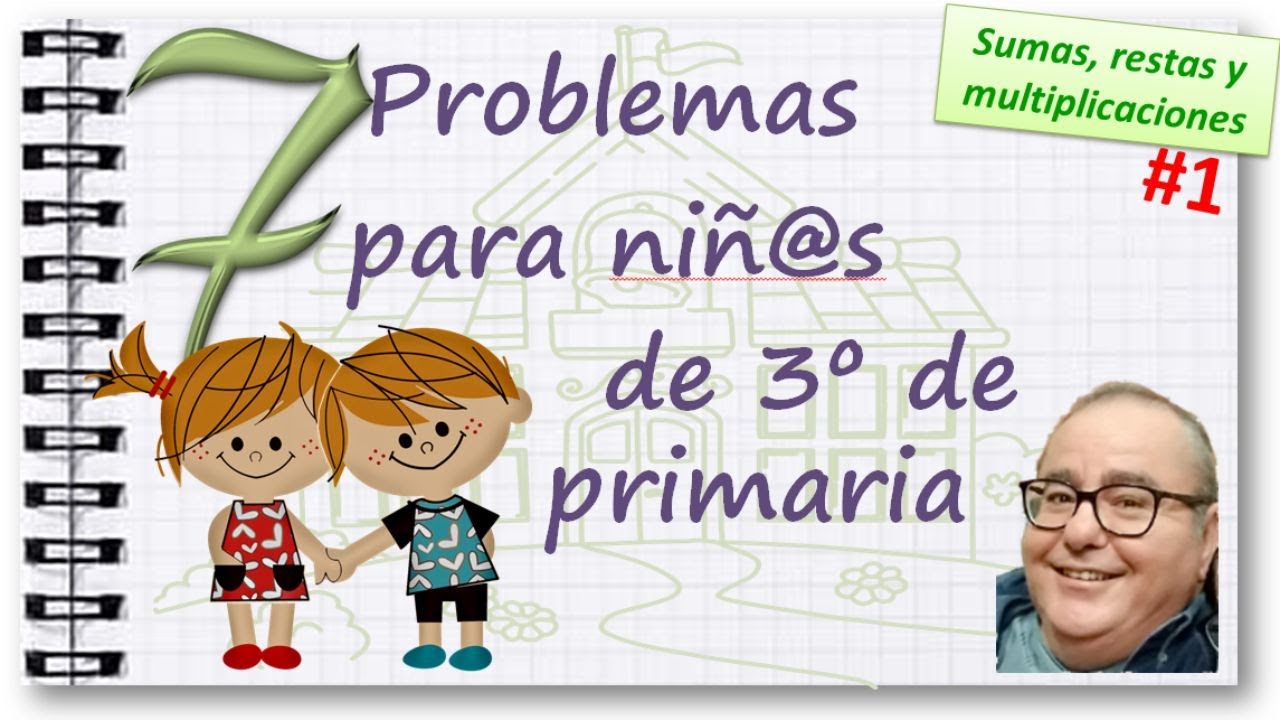problemas de sumas restas y multiplicaciones 3 primaria