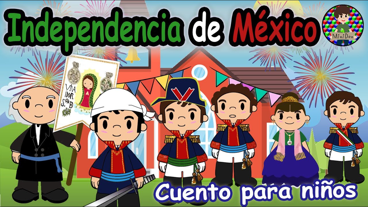 proyecto de la independencia de méxico para preescolar