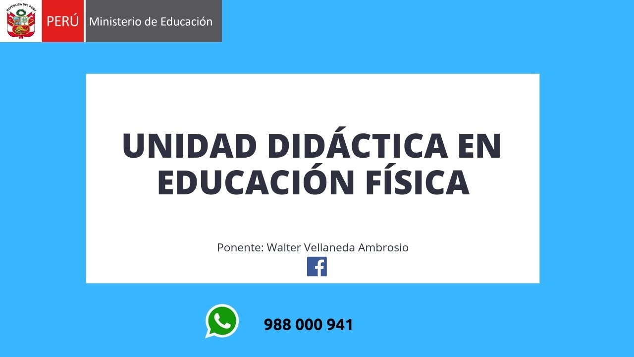 que es la unidad didactica en educacion fisica