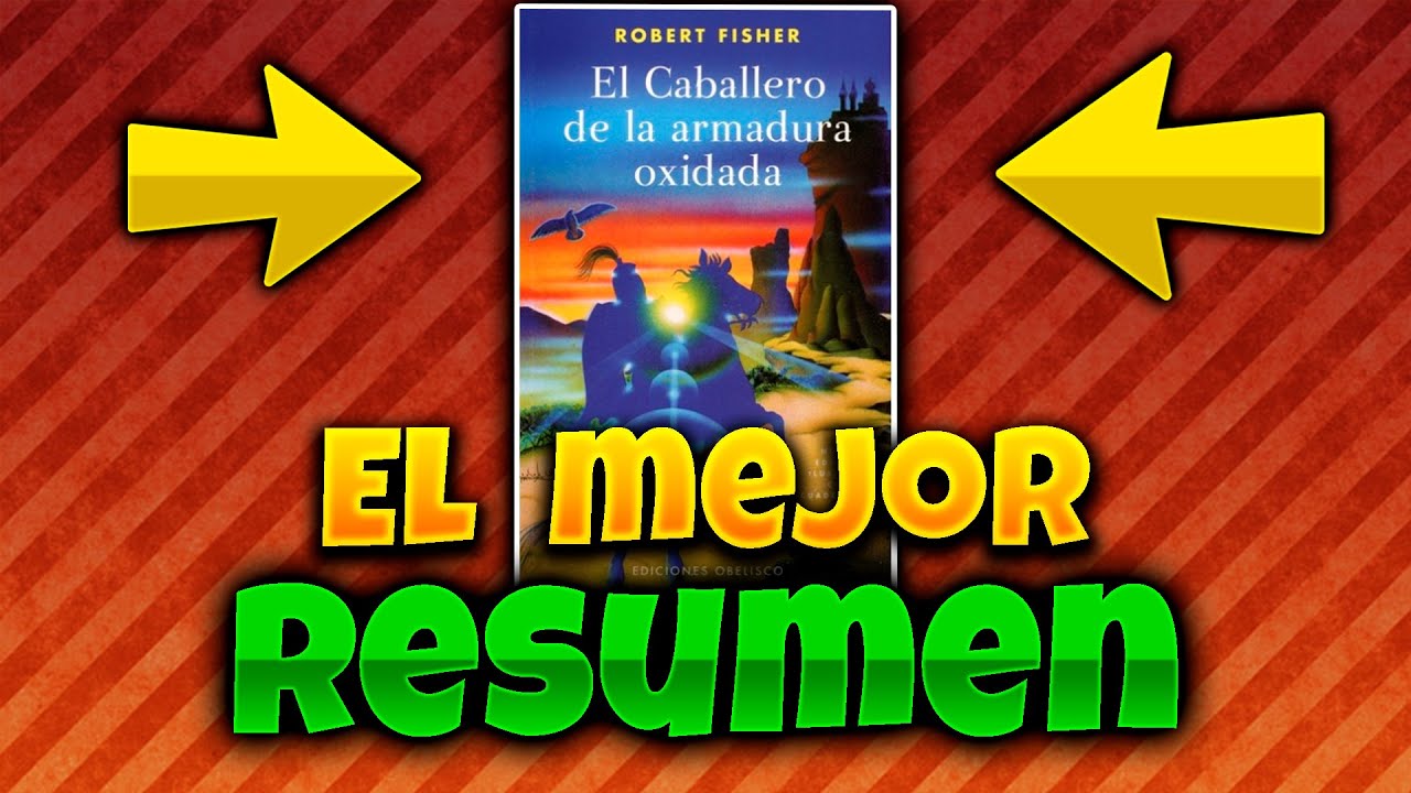 resumen de caballero de la armadura oxidada