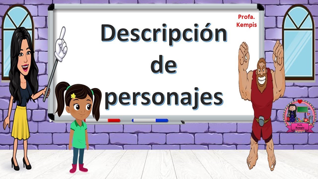 uso de adjetivos para describir a los personajes