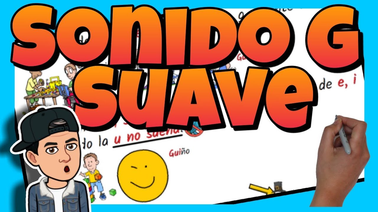 uso de la g sonido suave y fuerte