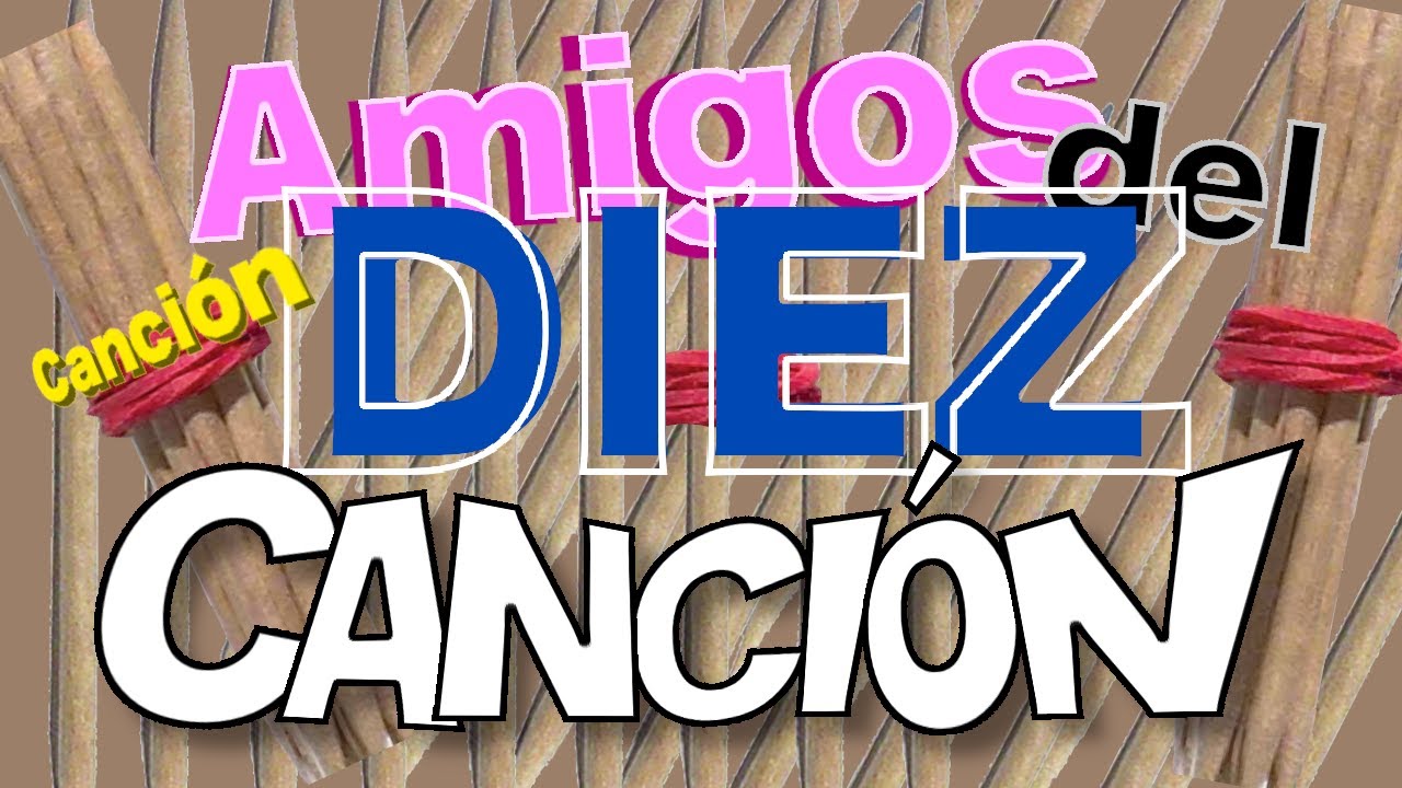 cual es el amigo del 10