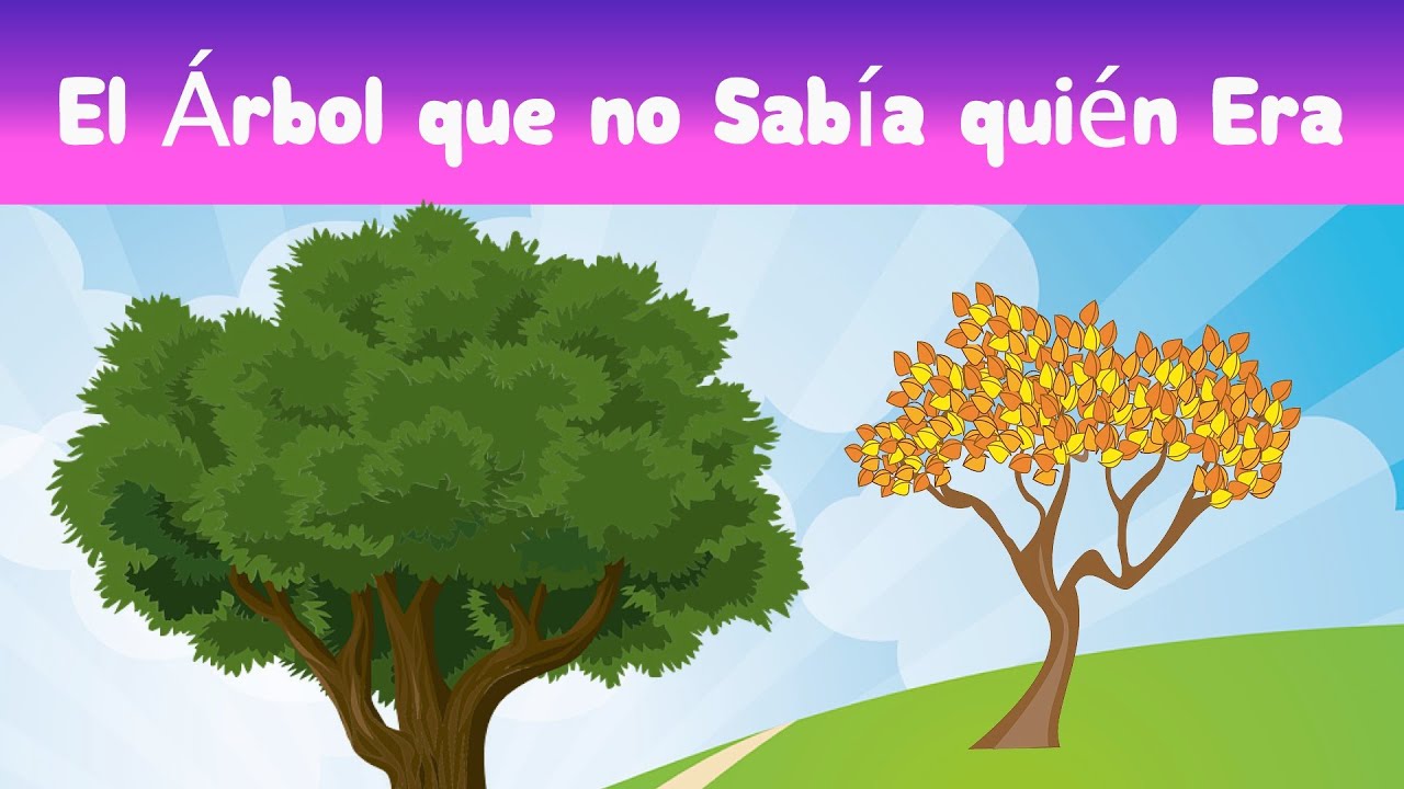 cuento el arbol que no sabia quien era