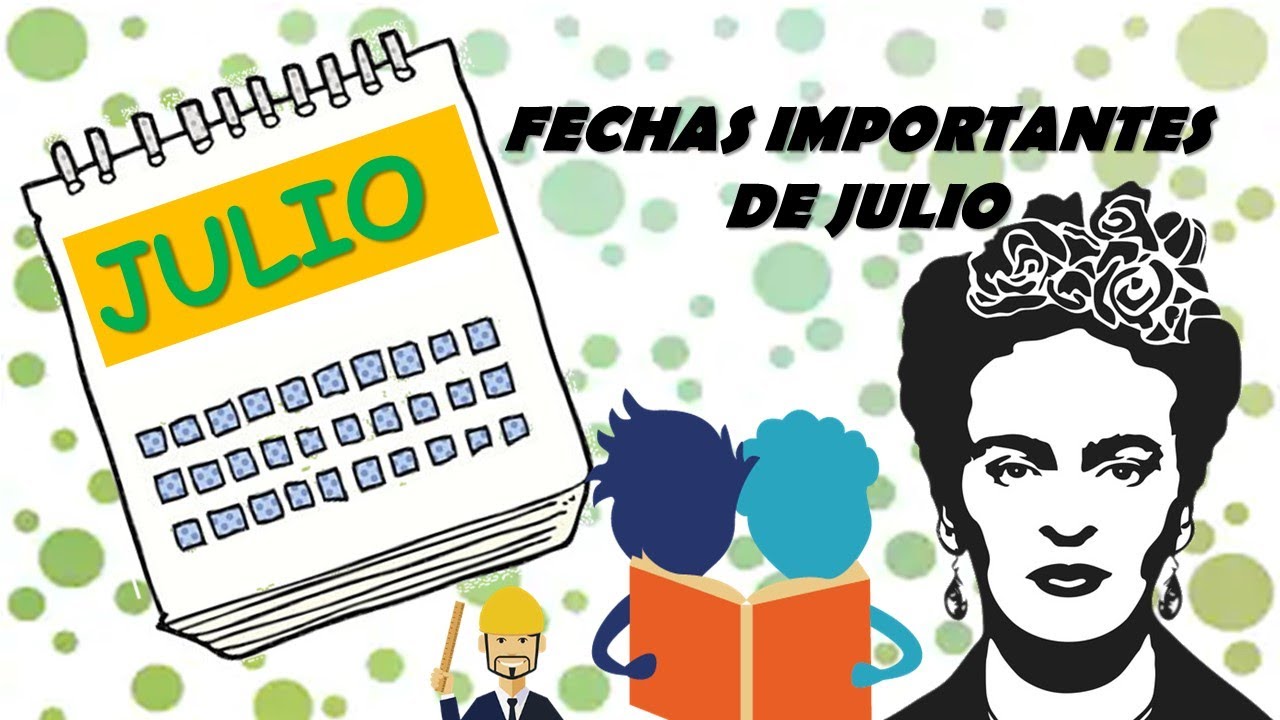 efemerides de la semana del mes de julio