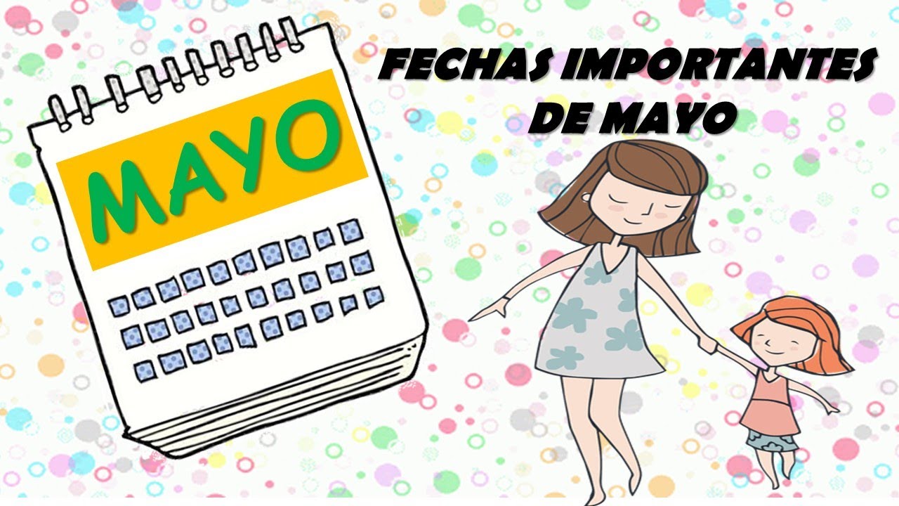 fechas importantes de mayo en mexico