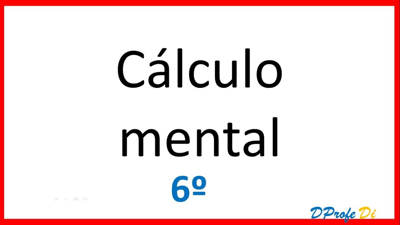 problemas de calculo mental para sexto grado